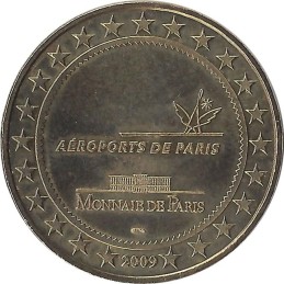 ROISSY CHARLES DE GAULLE - Aéroport de Paris / MONNAIE DE PARIS / 2009