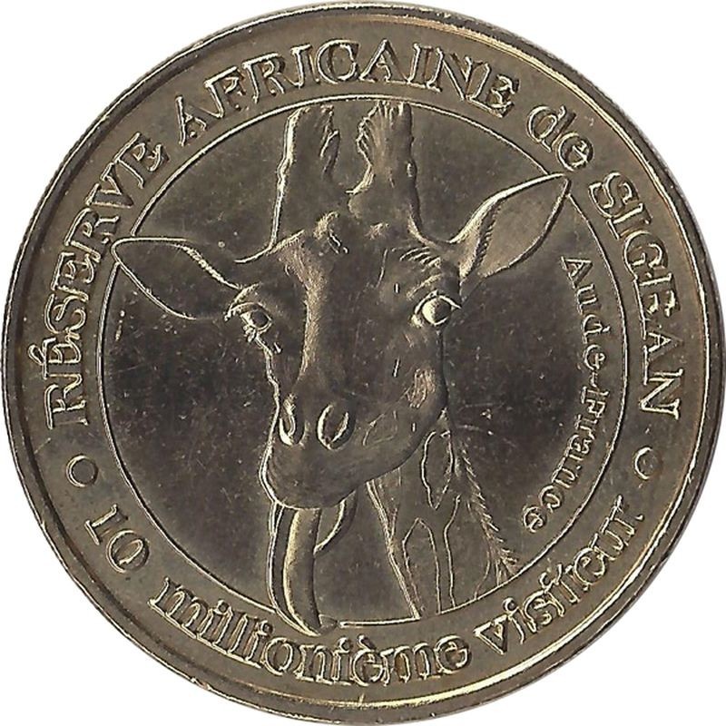 SIGEAN - Réserve Africaine de Sigean 6 (La Girafe) / MONNAIE DE PARIS 2007 SIGEAN - Réserve Africaine de Sigean 6 (La Girafe) / MONNAIE DE PARIS 2007