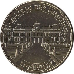 LUNEVILLE - Château des lumières 6 (Vue des Jardins) / MONNAIE DE PARIS 2014