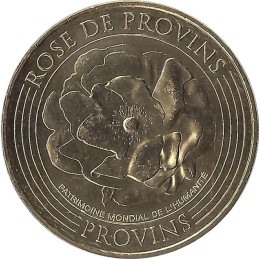 PROVINS - Cité Médiévale 4 (Rose de Provins) / MONNAIE DE PARIS