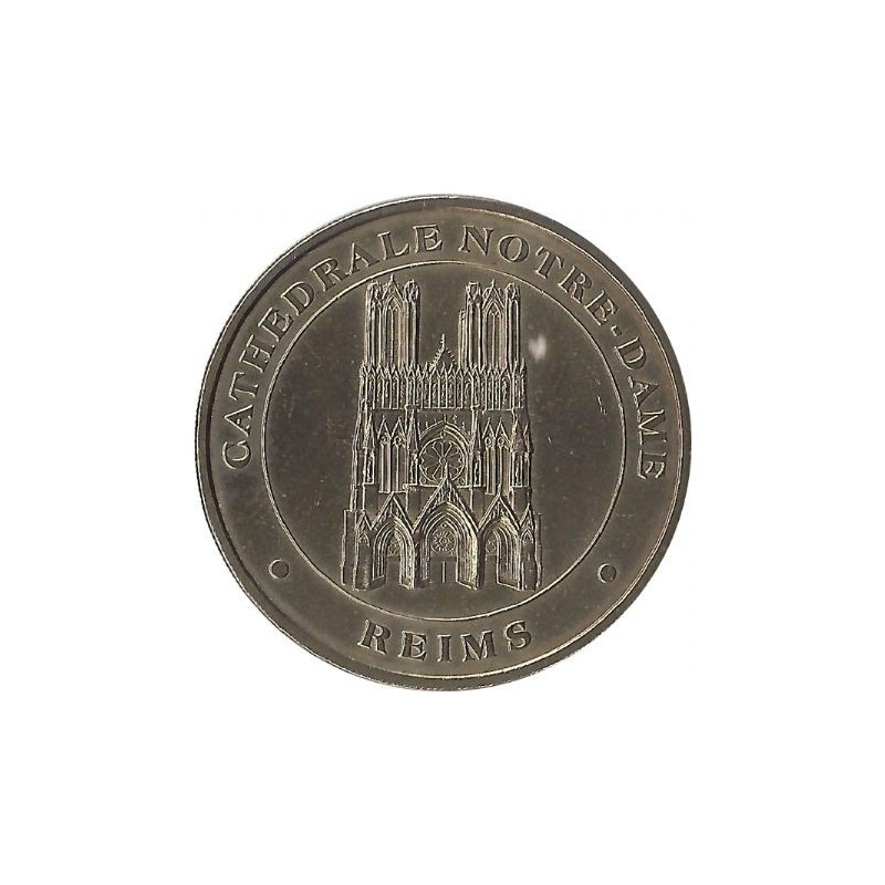 REIMS - Cathédrale Notre Dame / MONNAIE DE PARIS / 2005 REIMS - Cathédrale Notre Dame / MONNAIE DE PARIS / 2005