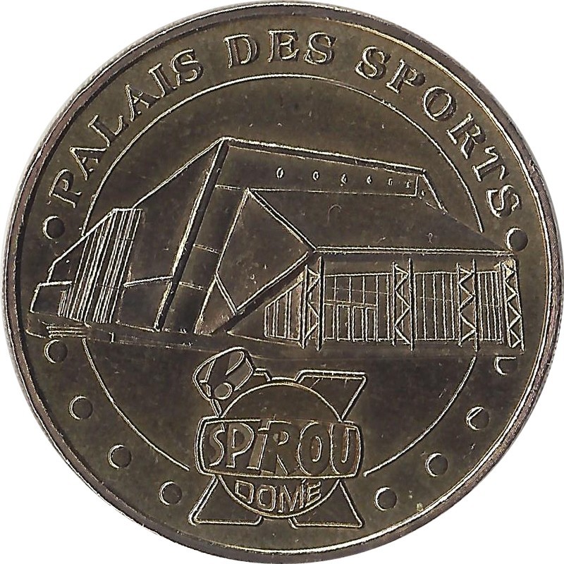 CHARLEROI - Palais des Sports (Spiroudome) / MONNAIE DE PARIS - 2003 CHARLEROI - Palais des Sports (Spiroudome) / MONNAIE DE PARIS - 2003