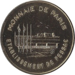 PESSAC - Amicale Philatélique et Numismatique de Pessac 1 / MONNAIE DE PARIS - 2007