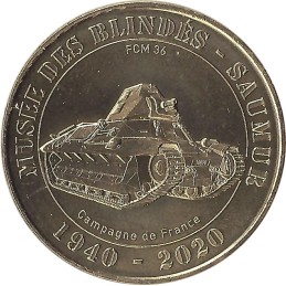 SAUMUR - Musée des Blindés 10 (FCM36-Campagne de France ) / MONNAIE DE PARIS 2020