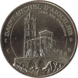 AIGUILHE - Saint-Michel d'Aiguilhe (1050 ans d'histoire)  / MONNAIE DE PARIS 2012