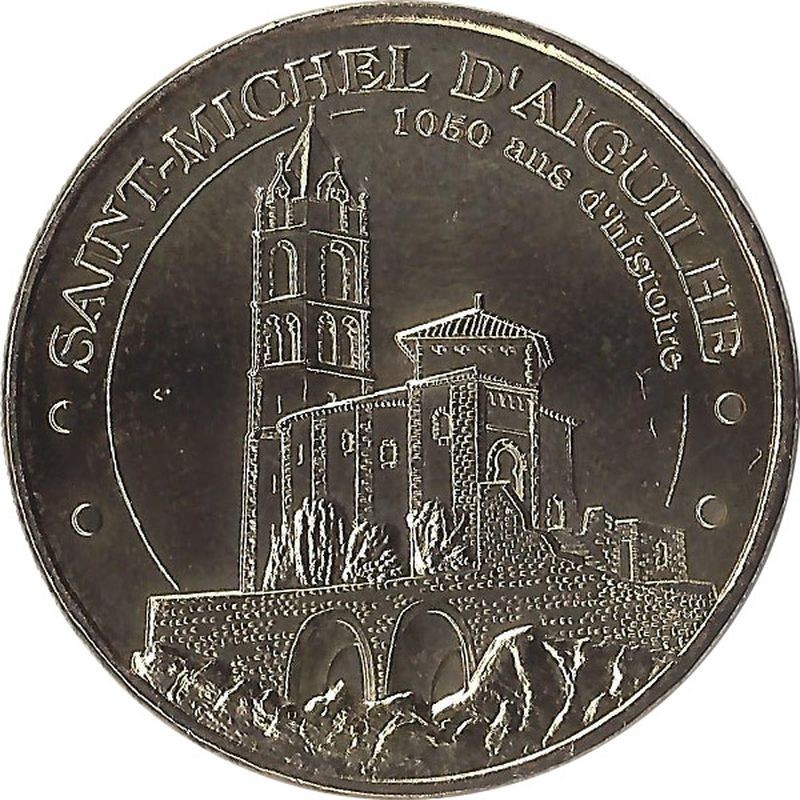 AIGUILHE - Saint-Michel d'Aiguilhe (1050 ans d'histoire) / MONNAIE DE PARIS 2012 AIGUILHE - Saint-Michel d'Aiguilhe (1050 ans d'histoire) / MONNAIE DE PARIS 2012