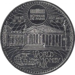WORLD MONEY FAIR 6 - 45ème Salon / MONNAIE DE PARIS 2016