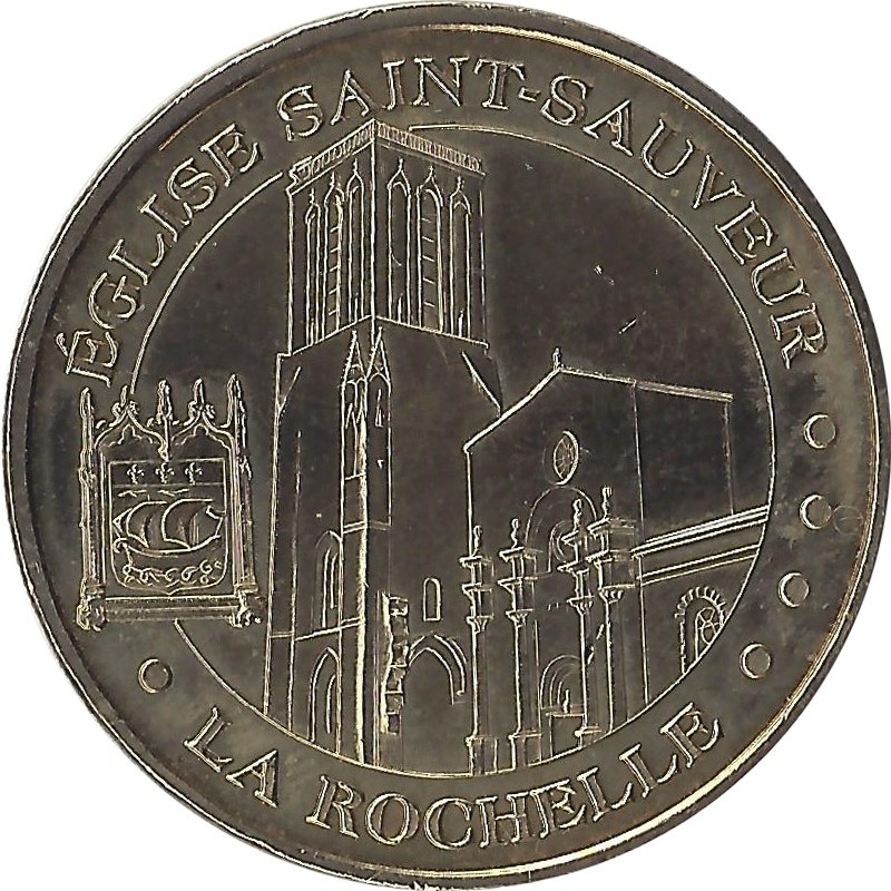 LA ROCHELLE - Eglise Saint Sauveur / MONNAIE DE PARIS / 2008 LA ROCHELLE - Eglise Saint Sauveur / MONNAIE DE PARIS / 2008
