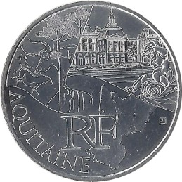 10 EUROS DES RÉGIONS - Aquitaine / MONNAIE DE PARIS 2011