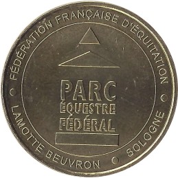 LAMOTTE-BEUVRON - Fédération Française d'Equitation 2 (parc équestre) / MONNAIE DE PARIS 2019