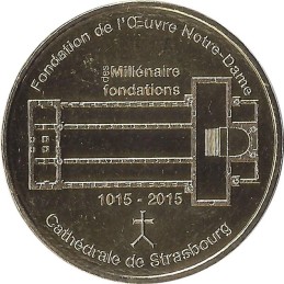 STRASBOURG - Cathédrale de strasbourg 5 (Millénaire des fondations) / MONNAIE DE PARIS 2015