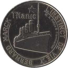 PARIS - Titanic (l'instinct de vie) / MONNAIE DE PARIS 2012