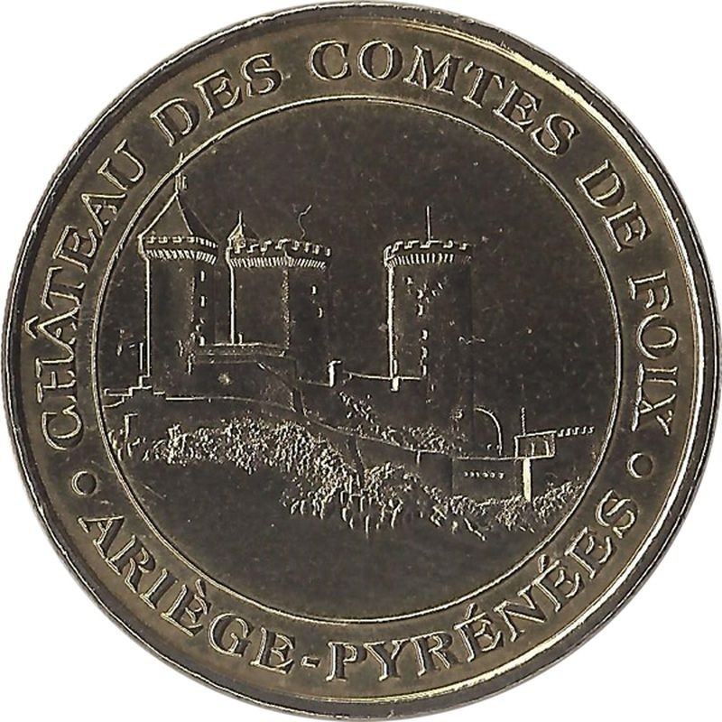 FOIX 1 - Château des Comtes de Foix / MONNAIE DE PARIS / 2006 FOIX 1 - Château des Comtes de Foix / MONNAIE DE PARIS / 2006