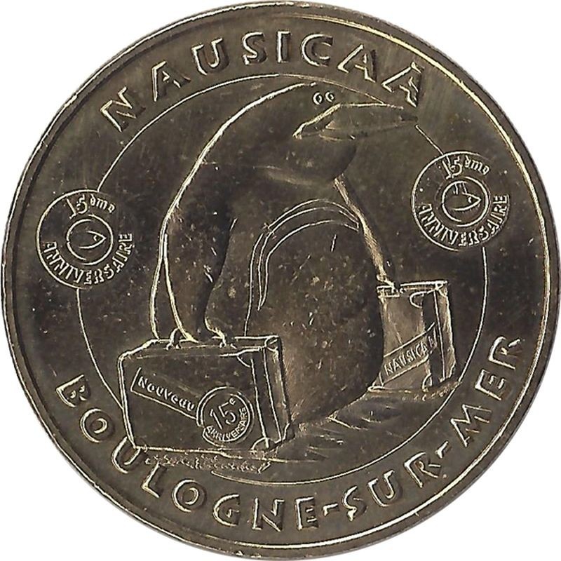 BOULOGNE SUR-MER - Nausicaa 6 (Le Manchot) / MONNAIE DE PARIS / 2006 BOULOGNE SUR-MER - Nausicaa 6 (Le Manchot) / MONNAIE DE PARIS / 2006