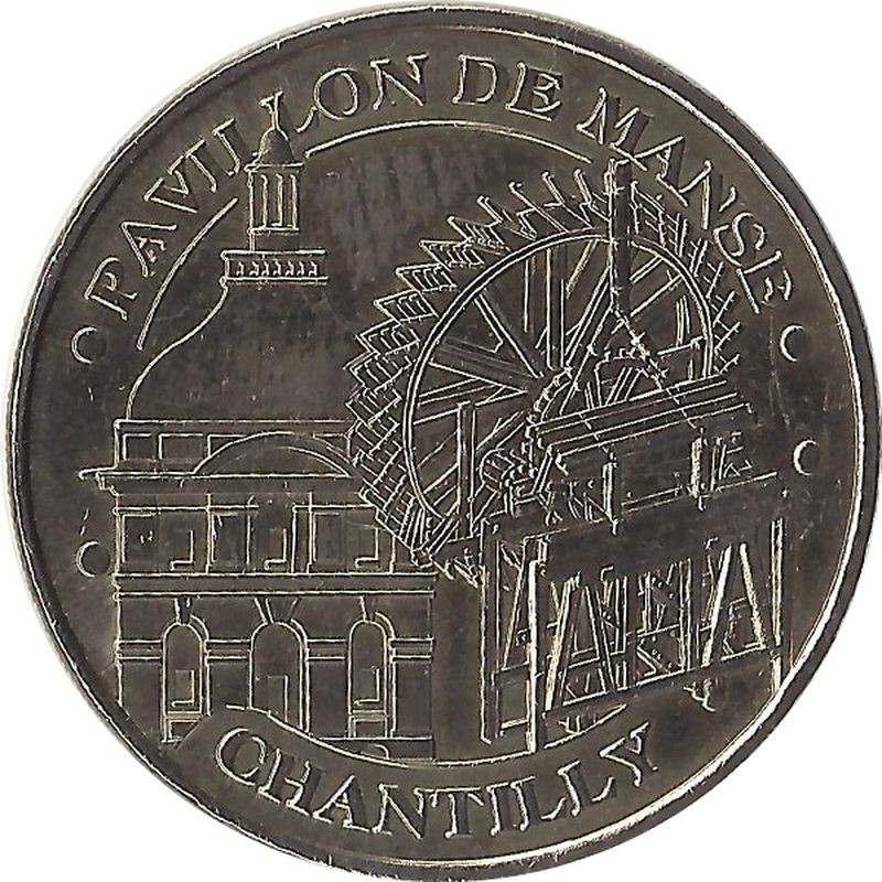 CHANTILLY - Pavillon de Manse / MONNAIE DE PARIS 2011 CHANTILLY - Pavillon de Manse / MONNAIE DE PARIS 2011
