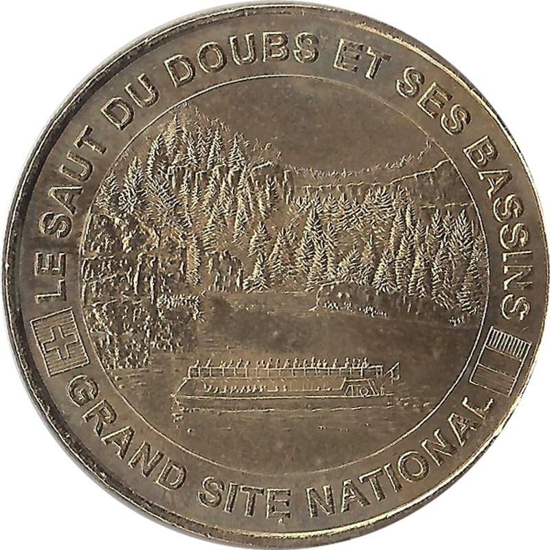 VILLERS LE LAC - Saut du Doubs 2 (Le Bateau) / MONNAIE DE PARIS - 2006 VILLERS LE LAC - Saut du Doubs 2 (Le Bateau) / MONNAIE DE PARIS - 2006