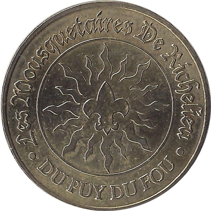 LES EPESSES - Puy du Fou 3 - Les Mousquetaires de Richelieu / MONNAIE DE PARIS / 2006 LES EPESSES - Puy du Fou 3 - Les Mousquetaires de Richelieu / MONNAIE DE PARIS / 2006