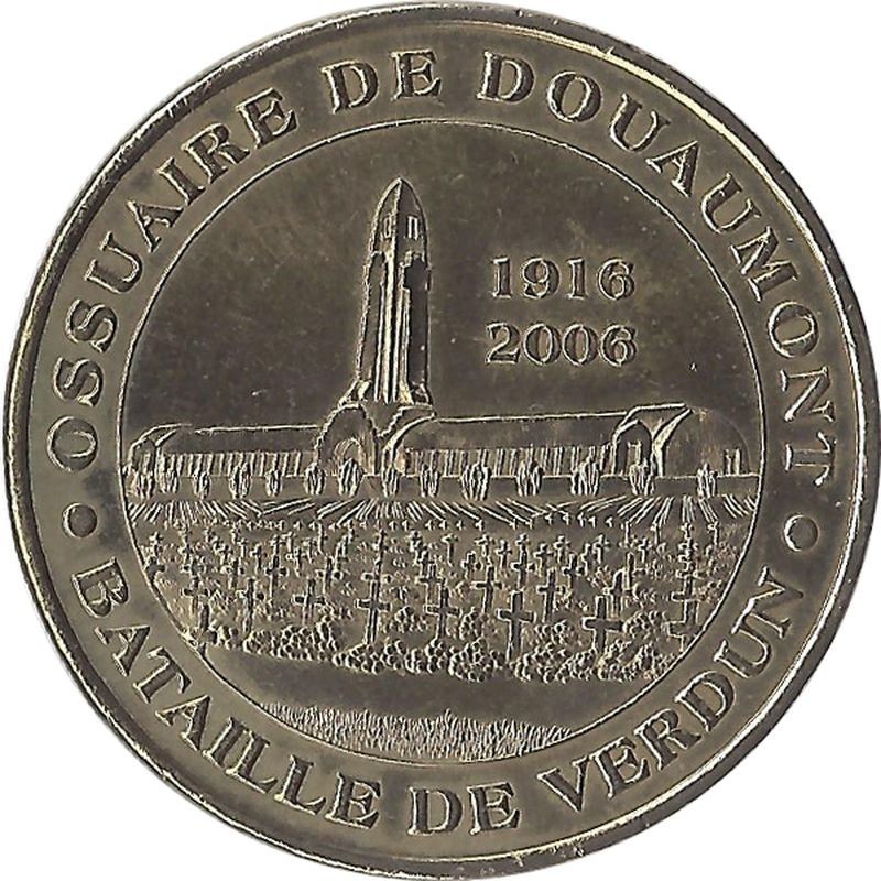 DOUAUMONT - Ossuaire de Douaumont 2 (bataille de Verdun) / MONNAIE DE PARIS 2005 DOUAUMONT - Ossuaire de Douaumont 2 (bataille de Verdun) / MONNAIE DE PARIS 2005