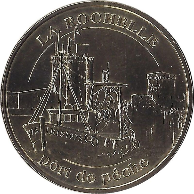 LA ROCHELLE - Port de Pêche / MONNAIE DE PARIS / 2011 LA ROCHELLE - Port de Pêche / MONNAIE DE PARIS / 2011