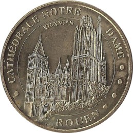 ROUEN - La Cathédrale Notre Dame / MONNAIE DE PARIS 2019