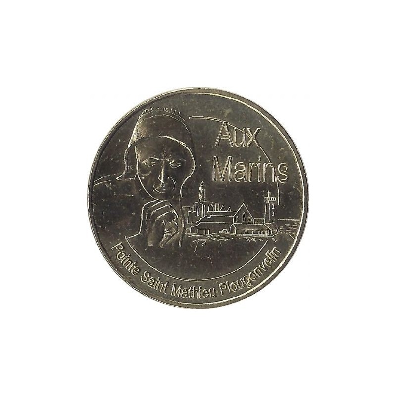 PLOUGONVELIN - Aux Marins / MONNAIE DE PARIS / 2005 PLOUGONVELIN - Aux Marins / MONNAIE DE PARIS / 2005