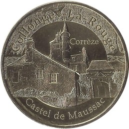 COLLONGES-LA-ROUGE - Castel de Maussac (Corrèze) / MONNAIE DE PARIS 2021