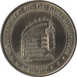 ÉVRY - Cathédrale de la Résurrection / MONNAIE DE PARIS 2000