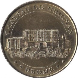 GRIGNAN - Château de Grignan 2 (vue générale) / MONNAIE DE PARIS - 2002