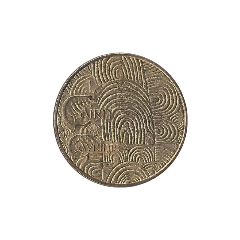 LARMOR BADEN - Le Cairn de Gavrinis / MONNAIE DE PARIS / 2010 LARMOR BADEN - Le Cairn de Gavrinis / MONNAIE DE PARIS / 2010