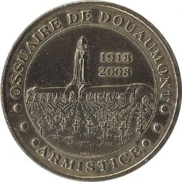 DOUAUMONT - Ossuaire de Douaumont 3 (Armistice 1918-2008) / MONNAIE DE PARIS 2007
