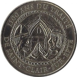 SAINT CLAIR SUR EPTE - 1100 Ans du Traité / MONNAIE DE PARIS / 2011