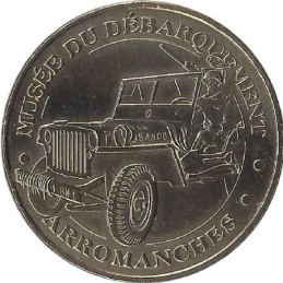 ARROMANCHES-LES-BAINS - Musée du Débarquement 4 (jeep) / MONNAIE DE PARIS 2012