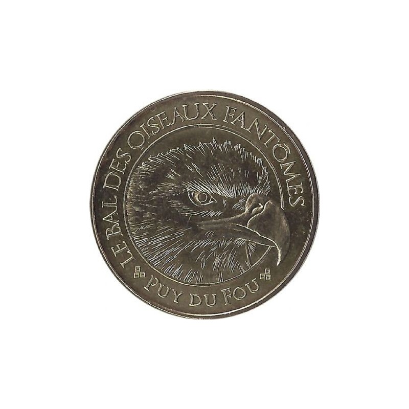 LES EPESSES - Puy du Fou 7 (la tête de rapace) / MONNAIE DE PARIS 2012 LES EPESSES - Puy du Fou 7 (la tête de rapace) / MONNAIE DE PARIS 2012