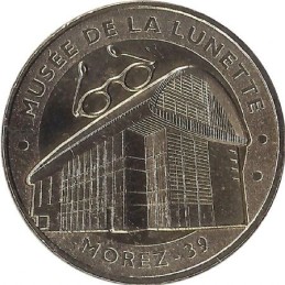 MOREZ - Musée de la Lunette / MONNAIE DE PARIS 2012