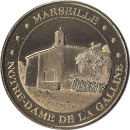 MARSEILLE - Notre Dame de Galline / MONNAIE DE PARIS 2013