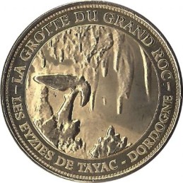 LES EYZIES DE TAYAC - La Grotte du Grand Roc / MONNAIE DE PARIS 2013