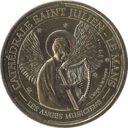 LE MANS - Cathédrale Saint Julien 4 (les anges musiciens) / MONNAIE DE PARIS 2014