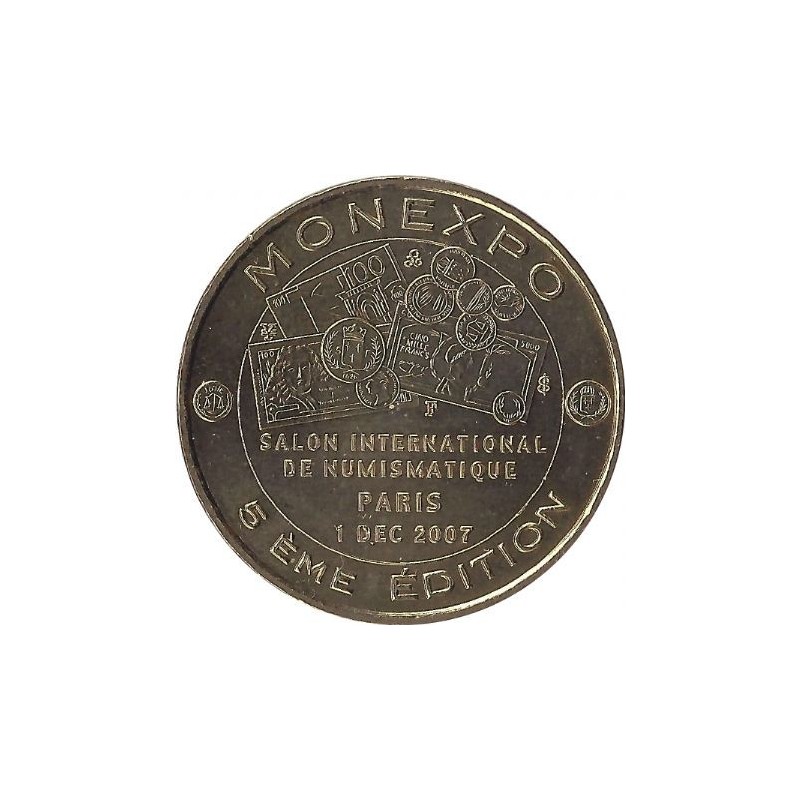 BAGNOLET - Monexpo Salon Numismatique / MONNAIE DE PARIS - 2007