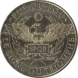LES EPESSES - Puy du Fou 10 (le signe du triomphe) / MONNAIE DE PARIS 2015