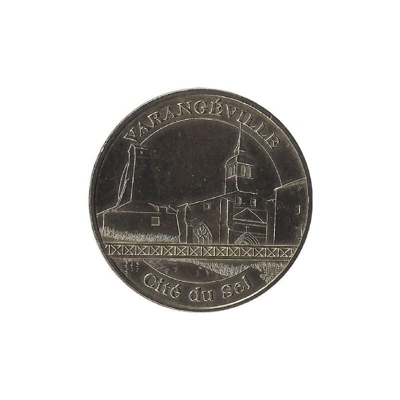 VARANGÉVILLE 1 - Cité du Sel / MONNAIE DE PARIS 2008 VARANGÉVILLE 1 - Cité du Sel / MONNAIE DE PARIS 2008